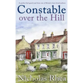 CONSTABLE OVER THE HILL a perfect feel-good read from one of Britain's best-loved authors