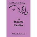 Our Maryland Heritage, Book 6: The Burdette Families