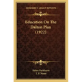 Education on the Dalton Plan (1922)
