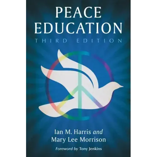 Peace Education, 3d ed.
