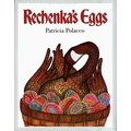 Rechenka's Eggs