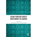 Asian Foreign Direct Investment in Europe