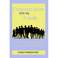 Conversations With My Family: Handy Questions to Aid Conversation