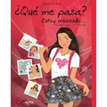 ¿Qué me pasa?: Estoy creciendo