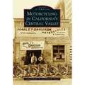 Motorcycling in California's Central Valley