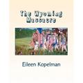 The Wyoming Massacre: Pennsylvania During the Revolutionary War with Twenty-eight Original Oil Paintings