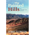 The Painted Hills: The Circuit Rider Series, Part One