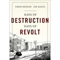 Days of Destruction, Days of Revolt