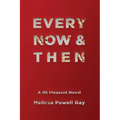 Every Now & Then