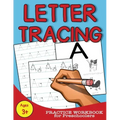 Letter Tracing: Practice Workbook for Preschoolers