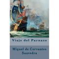 Viaje del Parnaso (Spanish Edition)