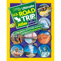 National Geographic Kids Ultimate U.S. Road Trip Atlas, 2nd Edition