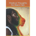 Positive Thoughts for Black Men