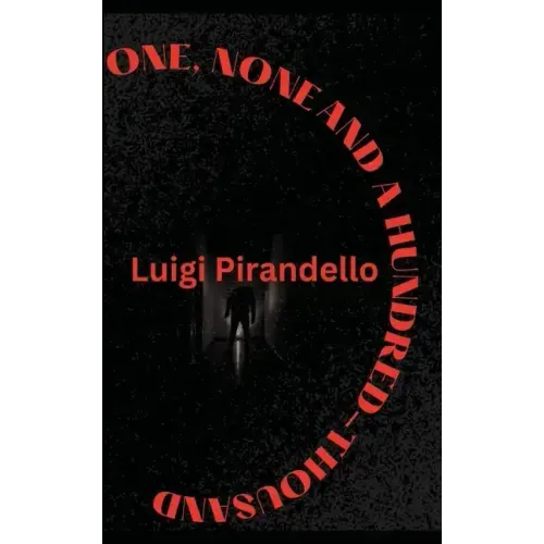One, None and a Hundred-Thousand