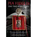 Pia Fidelis: The Two Kingdoms