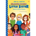 Karen's School Picture (Baby-Sitters Little Sister #5): Volume 5