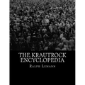 The Krautrock Encyclopedia