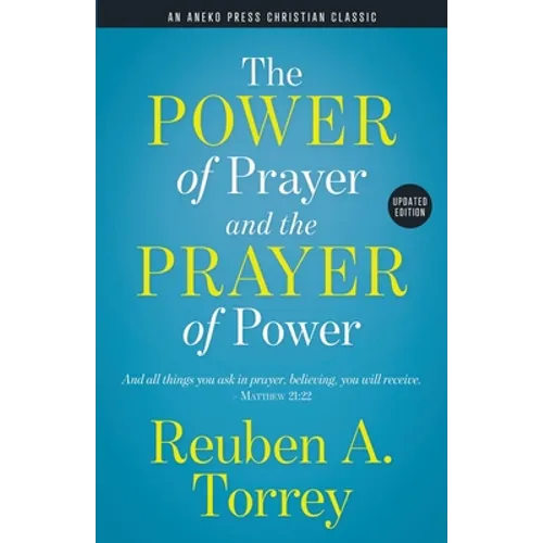 The Power of Prayer and the Prayer of Power: And all things you ask in prayer, believing, you will receive. - Matthew 21:22