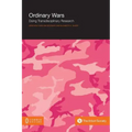Ordinary Wars: Doing Transdisciplinary Research