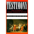 Testimony: Crises of Witnessing in Literature, Psychoanalysis and History