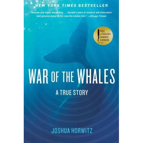 War of the Whales: A True Story