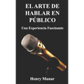 El Arte de Hablar en Público: Una experiencia fascinante