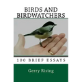 Birds and Birdwatchers: 100 Brief Essays