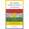 The Kurdish Model of Political Community: A Vision of National Liberation Defiant of the Nation-State