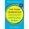 The Four Tendencies: The Indispensable Personality Profiles That Reveal How to Make Your Life Better (and Other People's Lives Better, Too)