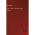 Liber Amoris, Or, The New Pygmalion: in large print