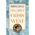 Columbus and the Crisis of the West