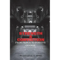 Strength & Conviction: From Prison to Positive Change