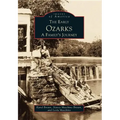 The Early Ozarks: A Family's Journey