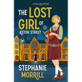 The Lost Girl of Astor Street: A Piper Sail Mystery