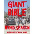 Giant Bible Word Search: 133 Extra Large Print Inspirational Themed Puzzles