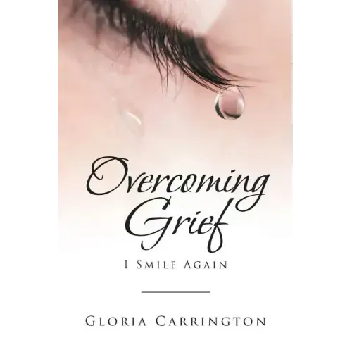 Overcoming Grief: I Smile Again