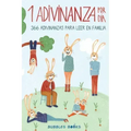 1 Adivinanza por día - 366 adivinanzas para leer en familia: Acertijos infantiles aptos para niños y niñas a partir de 6 años. Divertidos y fáciles de