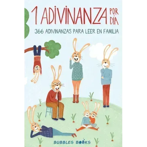 1 Adivinanza por día - 366 adivinanzas para leer en familia: Acertijos infantiles aptos para niños y niñas a partir de 6 años. Divertidos y fáciles de