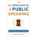 The 7 Principles of Public Speaking: Proven Methods from a PR Professional