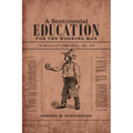 A Sentimental Education for the Working Man: The Mexico City Penny Press, 1900-1910