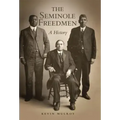 The Seminole Freedmen: A Historyvolume 2