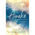 Awake in the Dawn