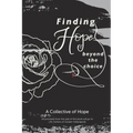 Finding Hope Beyond the Choice