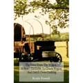 The View From The Wagon - A How-To Guide to Chuck Wagon and Dutch Oven Cooking