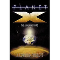 Planet X: The Annunaki Wars