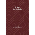 A Man to His Mate