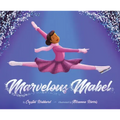 Marvelous Mabel: Figure Skating Superstar