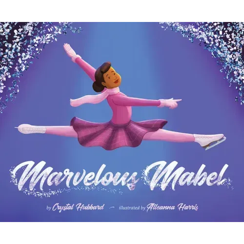 Marvelous Mabel: Figure Skating Superstar
