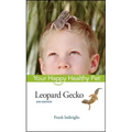 Leopard Gecko: Your Happy Healthy Pet