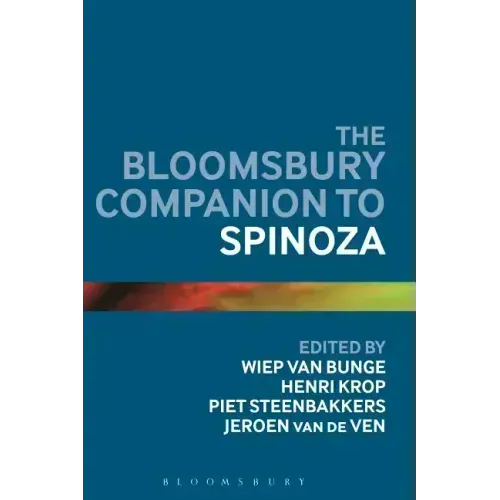 The Bloomsbury Companion to Spinoza